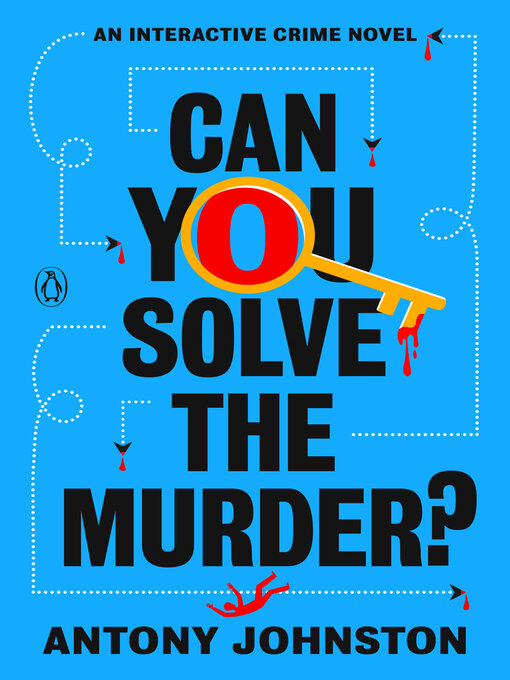 Title details for Can You Solve the Murder? by Antony Johnston - Wait list
